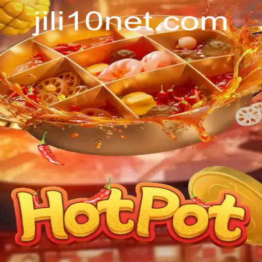 Exploring the Thrilling World of Hotpot: A Dive into 'Jili 10'
