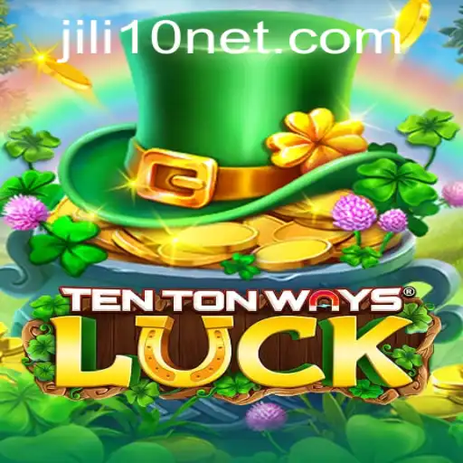Exploring the Vibrant World of TenTonWaysLuck and Jili 10 Gameplay